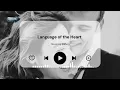 Download Lagu Language of the Heart