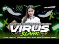 Download Lagu DJ NEW VIRUS SLANK‼️NEW STYLE PARTY KARNAVAL BASS JOTOS 2025‼️BY DEKA AUDIO MINIATUR OFFICIAL
