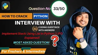 Implement Stack Using List in Python LIFO Explained Python Coding Interview Question