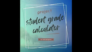 How to Build a Student Grade Calculator Using HTML CSS and JavaScript Web Designing Tutorial