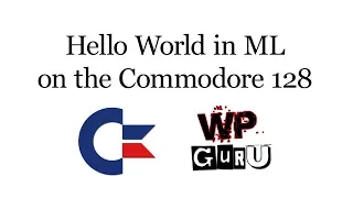 Writing HELLO WORLD in Machine Language on the Commodore 128