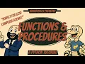 Functions and Procedures - Python Tutorial Full Explanation
