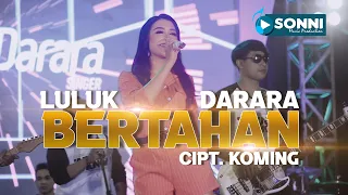 Download LULUK DARARA BERTAHAN SONNI MUSIC PRODUCTION MP3