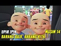 Download Lagu Upin \u0026 Ipin Barang Baik, Barang Kita Episode Terbaru 2020 | Upin Ipin Terbaru 2020 | Musim 14