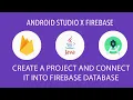 Firebase X Android studio 2022 Part 01 Create a database and connect it to your project JAVA