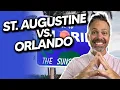 St Augustine vs Orlando--Picking the Perfect Place When Moving to Florida