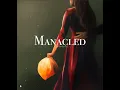 Chapter 23 Manacled
