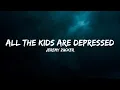 Download Lagu Jeremy Zucker - all the kids are depressed (Lyrics)