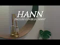 ⚖️ (G)I-DLE - HANN | English Cover by JANNY