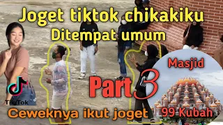 Download JOGET TIKTOK CHIKAKIKU DITEMPAT UMUM||URAT MALU PUTUS NIH MP3