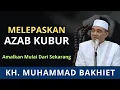Download Lagu Melepaskan Azab Kubur - Ceramah Full Guru Bakhiet 