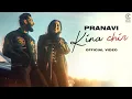 Download Lagu Pranavi - Kina Chir (Official Video) | Clik Records | Latest Punjabi Songs