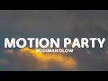 BossMan Dlow - Motion Party (Lyrics)