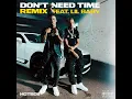 Hotboii - Don't Need Time (Remix) Ft. Lil Baby
