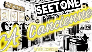 Seetone Ft.Kayaflex - A l’ancienne (01/25)