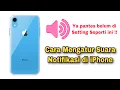 Download Lagu Cara Mengatur Suara Notifikasi di iPhone