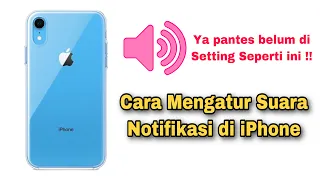 Cara Mengatur Suara Notifikasi di iPhone