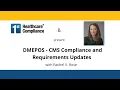 DMEPOS - CMS Compliance and Requirements Updates