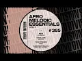 Download Lagu Afro Melodic Essentials, Vol.1 [DJ Mix]