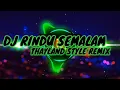 Download Lagu DJ RINDU SEMALAM THAYLAND STYLE REMIX TERBARU