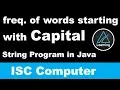 Previous Year Board Programs Capital Words Frequency - String Program Class 12 ISC Computer
