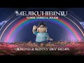 Lagu Mejikuhibiniu - Tenxi, Suisei \u0026 Jemsii ( WUKONG \u0026 RONNY SKY REMIX )