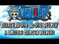 One Piece Chapters 934 935 Review