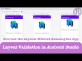 Layout Validation in Android Studio How to the Layouts for Different Screen Sizes