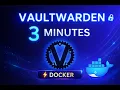 Self Host Vaultwarden in 3 Minutes Docker Setup
