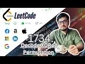 1734 Decode XORed Permutation Solution Explained LeetCode BitWise