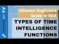 Types Of Time Intelligence Functions - 1 15 Ultimate Beginners Guide to DAX 2019