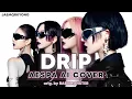 Download Lagu [AI COVER] aespa 'DRIP' (orig. by BABYMONSTER)