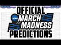 Filling In My March Madness Bracket MAJOR UPSETS