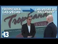 Mixed feelings rise about Tropicana Las Vegas getting replaced for A s ballpark