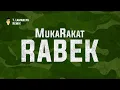 Download Lagu MukaRakat - Rabek (T. Lamanepa Remix)