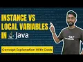Instance vs Local Variables in Java Types of Variables in Java