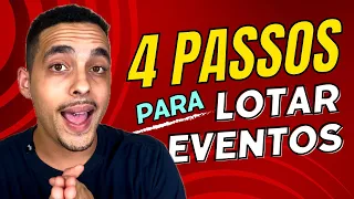 Como lotar eventos, festas e baladas em 4 passos | Estratégia Validada e Replicável