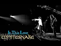 Download Lagu Whitesnake - Is This Love (Official Live Video 2025 Remaster) 'Access All Areas: Live'