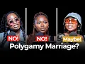 Polygamy Marriage ? - Ditshwanelo, Ntombi \u0026 Azande