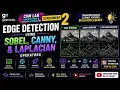 CVML Experiment 2 Edge Detection Using Sobel Canny Laplacian OpenCV TeamGalatFamily1
