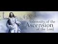 Download Lagu The Ascension of the Lord