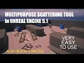 Multipurpose Scattering Tool in Unreal Engine 5 1 also discusses Macros