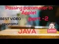 Parameter passing in Applet Use of Param tag in JAVA by Stay Focused