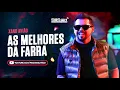 Download Lagu XAND AVIÃO   AS MELHORES DA FARRA   SELEÇÃO EXCLUSIVA 70 MÚSICAS