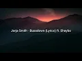 Jorja Smith - Bussdown (Lyrics) ft. Shaybo