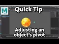 Maya Quick Tip Adjusting an object s pivot AKA its center
