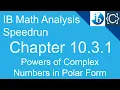 Chapter 10 3 1 Complex Powers in Polar Form CodingBytes IB Math Analysis Speedrun