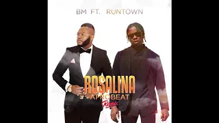 bm feat runtown rosalina afrobeat remix 