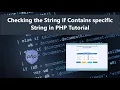 Checking if the String contains a specific string using PHP Tutorial DEMO