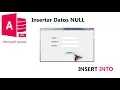 Insertar datos Null Insertar fecha numeros y texto nulo